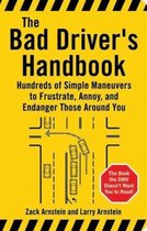 The Bad Driver's Handbook