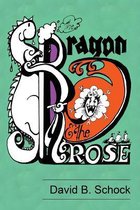 The Dragon and the Rose