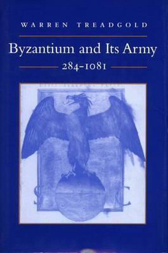 Byzantium and Its Army, 284-1081 - cover