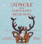 Dingle the Flatulent Reindeer