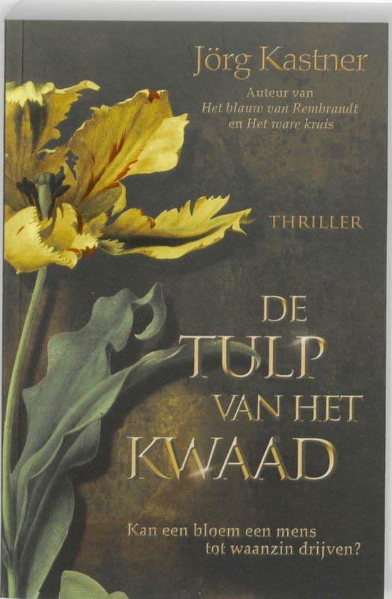 De Tulp Van Het Kwaad - Jrg Kastner | Do-index.org