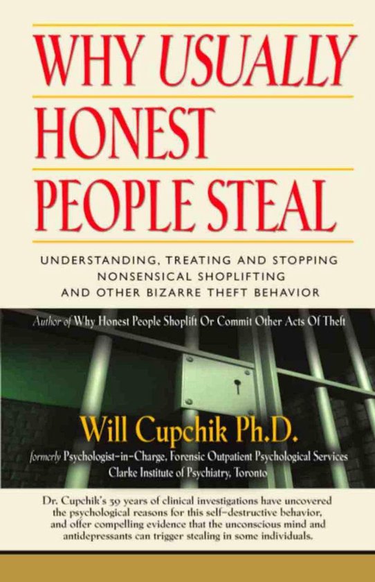WHY USUALLY HONEST PEOPLE STEAL: Understanding, Treating And ... - cover