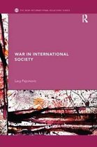 New International Relations- War in International Society