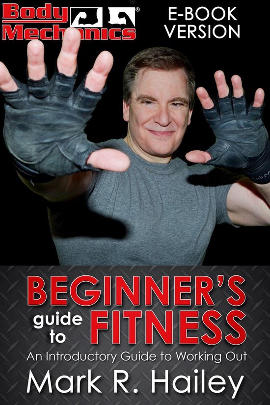 Body Mechanics: Beginner's Guide to Fitness - cover