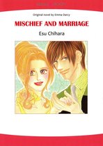MISCHIEF AND MARRIAGE (Mills & Boon Comics)