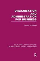 Routledge Library Editions: Organizations- Organisation and Administration for Business (RLE: Organizations)