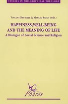 Happiness, Well-being and the Meaning of Life