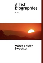Artist Biographies ...