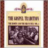 The Gospel Tradition: Roots & Branches Vol. 1