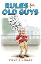 Rules for Old Guys