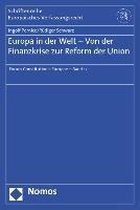 Europa in der Welt - Von der Finanzkrise zur Reform der Union