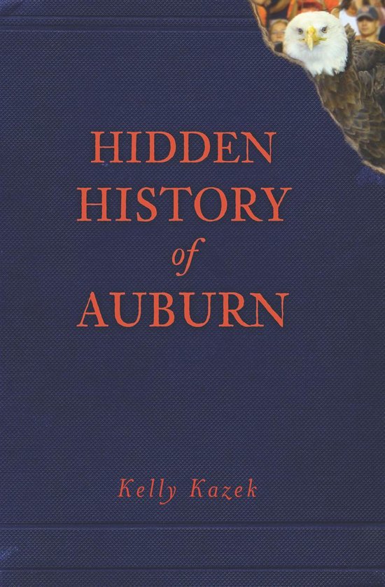 Hidden History - Hidden History of Auburn - cover