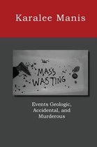 The Mass Wasting