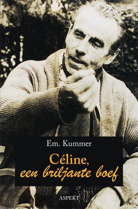 Cover van het boek 'Celine, een briljante boef' van Em. Kummer