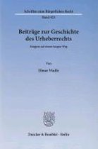 Beiträge zur Geschichte des Urheberrechts