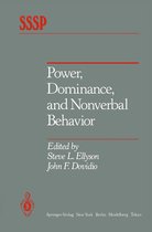 Springer Series in Social Psychology - Power, Dominance, and Nonverbal Behavior