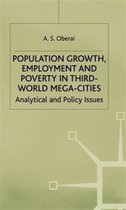 The ILO Studies Series- Population Growth, Employment and Poverty in Third-World Mega-Cities