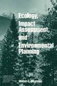 Ecology, Impact Assessment, And Environmental Planning