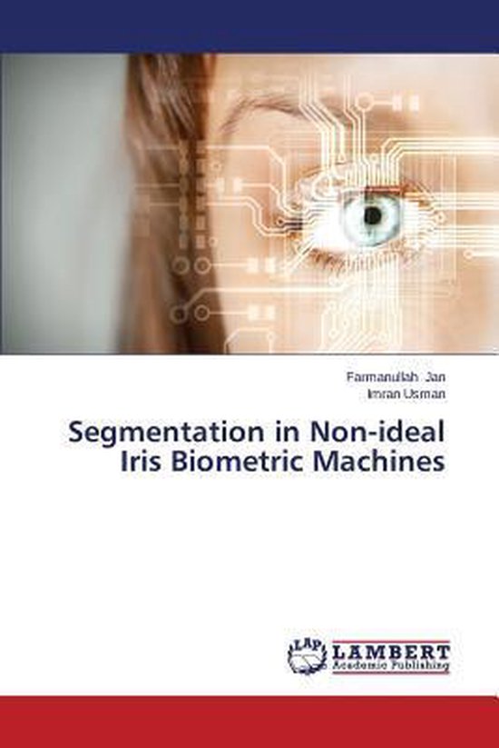 Segmentation in Non-Ideal Iris Biometric Machines