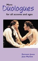 More Duologues For All Accents & Ages