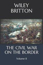 The Civil War on the Border