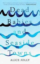 Dead Babies & Seaside Towns