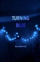 Turning Blue