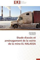 Etude d'Acc�s Et Am�nagement de la Voirie de la Mine El Halassa