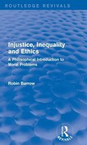 Injustice, Inequality and Ethics
