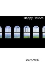 Happy Houses