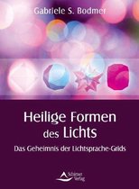 Die heiligen Formen des Lichts