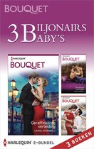 Bouquet 1 - 3 biljonairs, 3 baby's
