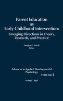 Parent Education as Early Childhood Intervention