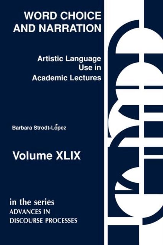 Word Choice and Narration in Academic Lectures - cover