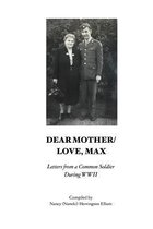 Dear Mother/Love, Max