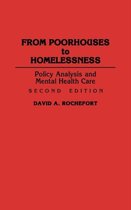 From Poorhouses to Homelessness