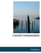 Executive Communications