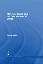 Ashgate World Philosophies Series - Mencius, Hume and the Foundations of Ethics