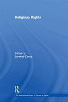 The International Library of Essays on Rights - Religious Rights