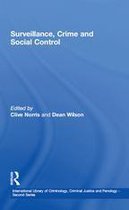 International Library of Criminology, Criminal Justice and Penology - Second Series - Surveillance, Crime and Social Control