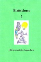 Blattschuss 2