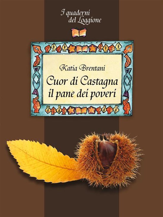 I Quaderni del Loggione, cultura enogastronomica - Cuor di c ... - cover