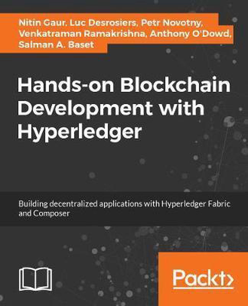 Hands-On Blockchain with Hyperledger - Salman Baset