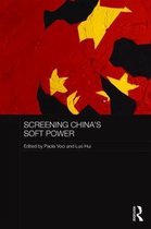 Media, Culture and Social Change in Asia- Screening China's Soft Power
