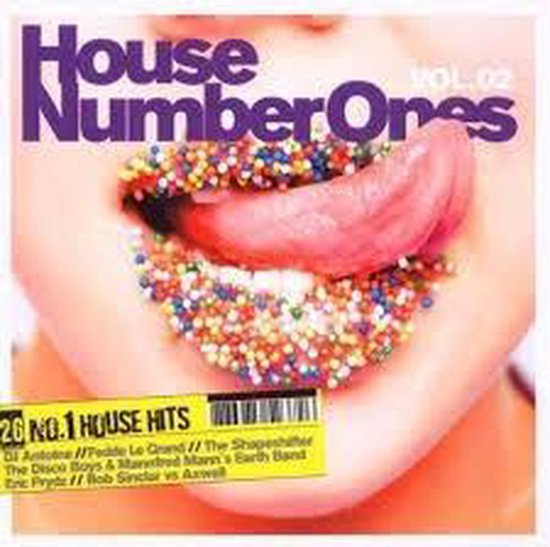 Albumcover 'House Number Ones Vol.02' met een mond vol met discobolletjes en de tekst '20 NO.1 HOUSE HITS'.
