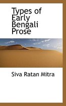 Types of Early Bengali Prose