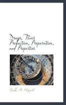 Drugs, Their Production, Preparation, and Properties