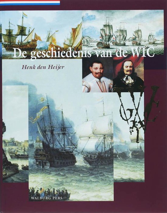 De geschiedenis van de WIC - H. den Heijer | Northernlights300.org