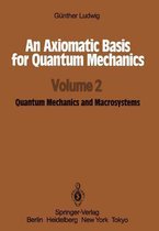 An Axiomatic Basis for Quantum Mechanics
