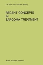 Recent Concepts in Sarcoma Treatment